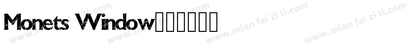 Monets Window字体转换